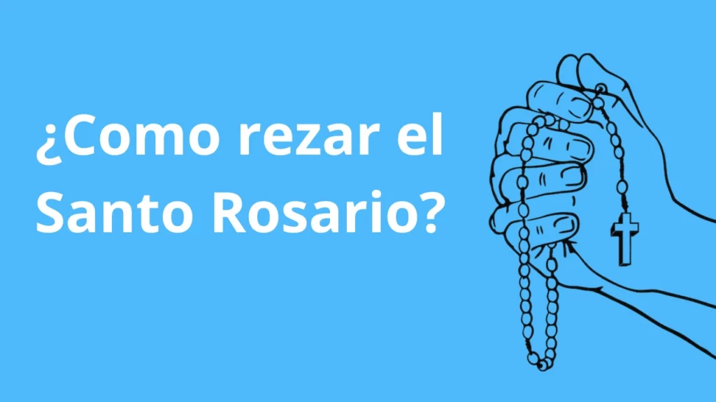 como rezar el santo rosario