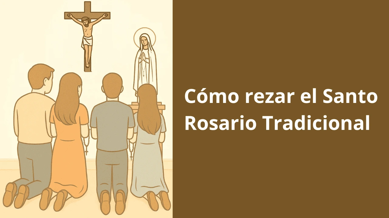Cómo rezar el Santo Rosario Tradicional