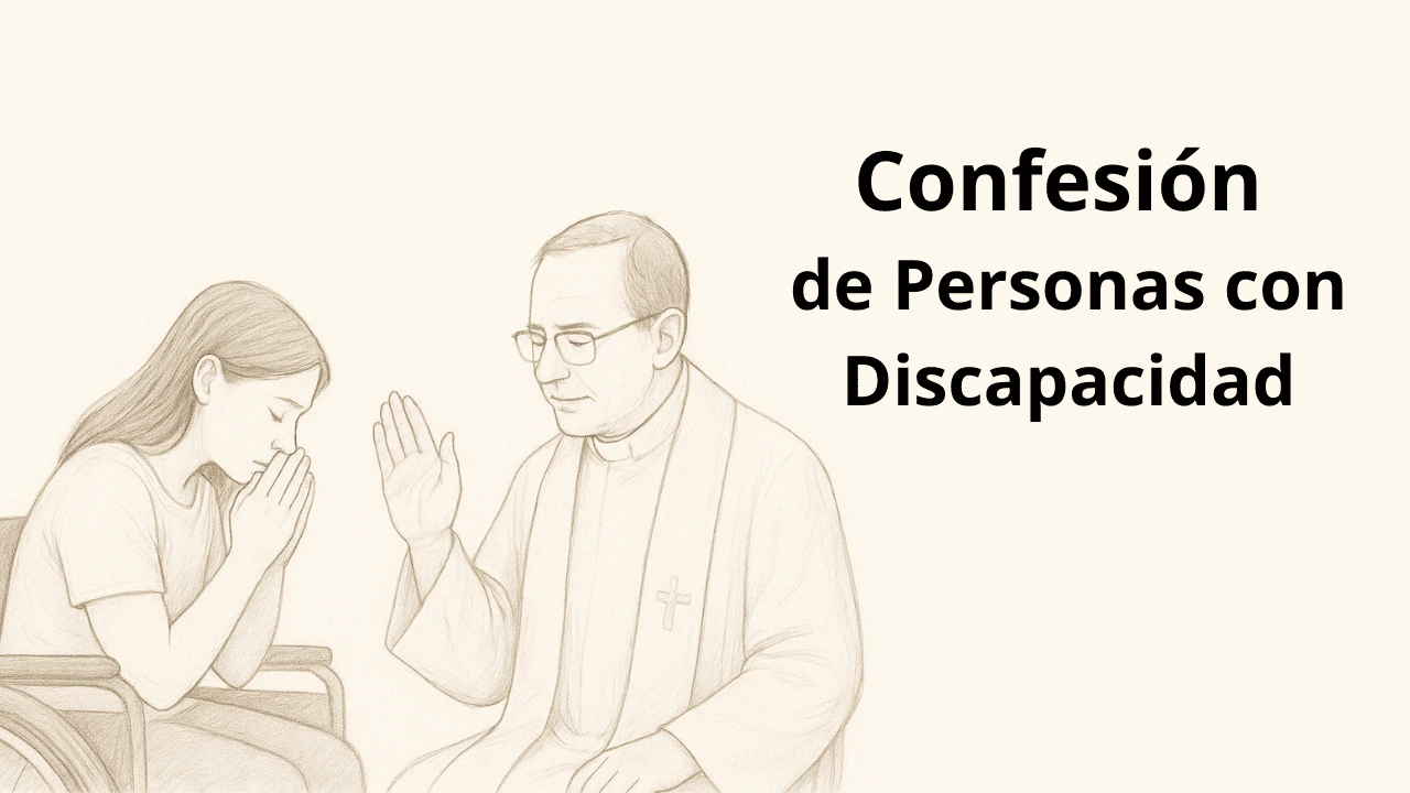 Confesión de Personas con Discapacidad