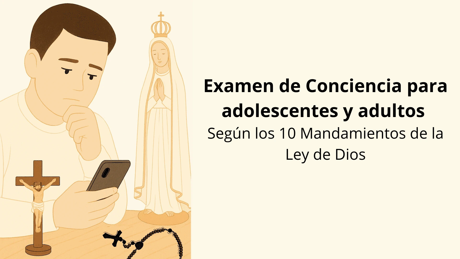 Examen de Conciencia para adolescentes y adultos Según los 10 Mandamientos de la Ley de Dios