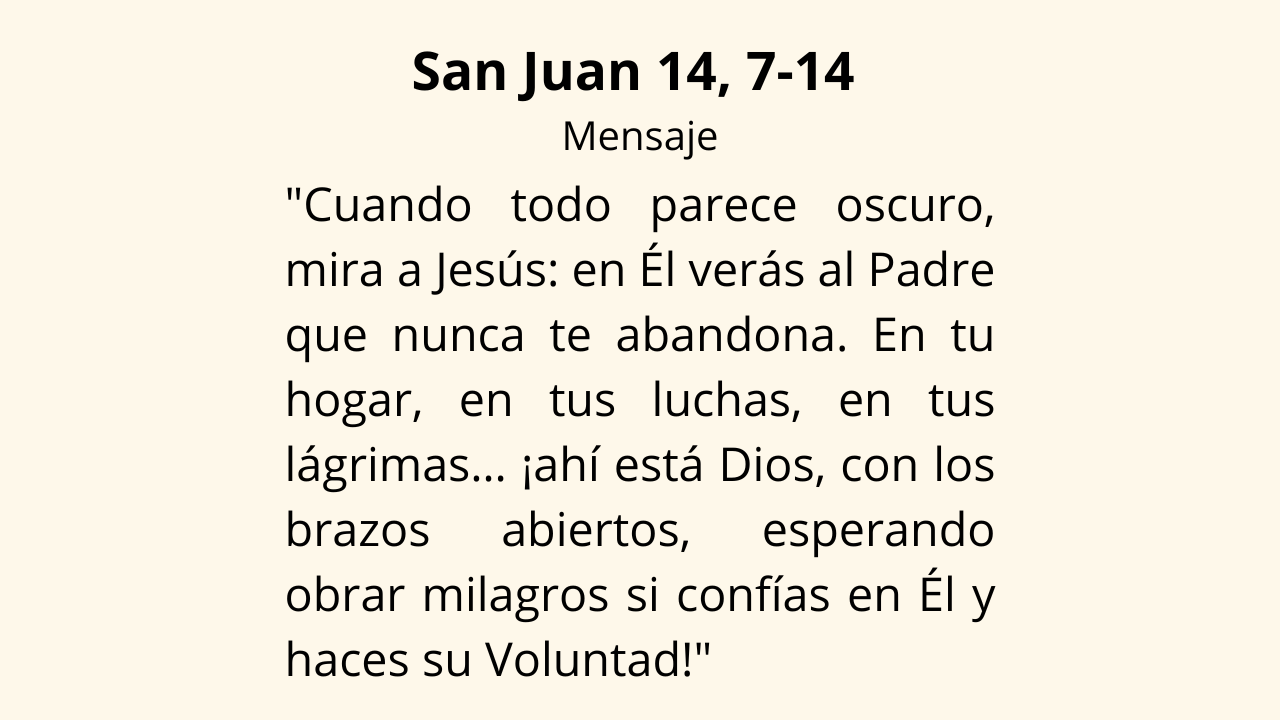 Evangelio San Juan 14, 7-14