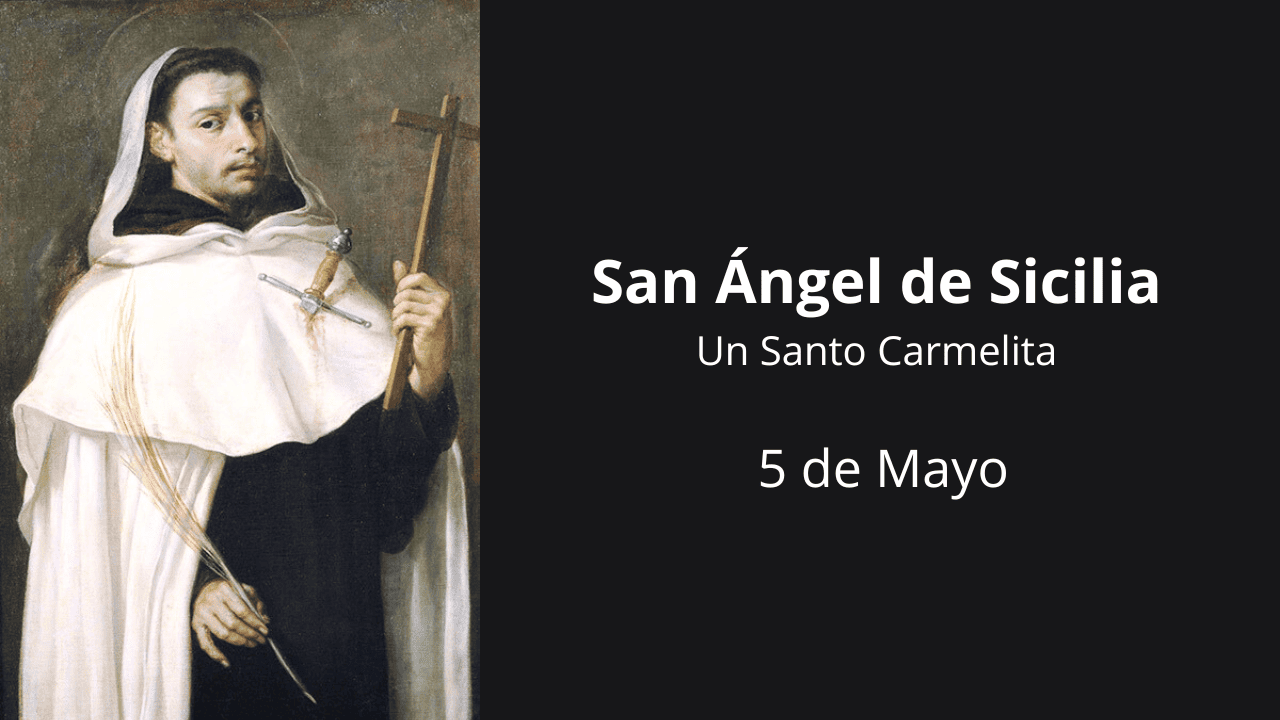 San Ángel de Sicilia: Un Santo Carmelita
