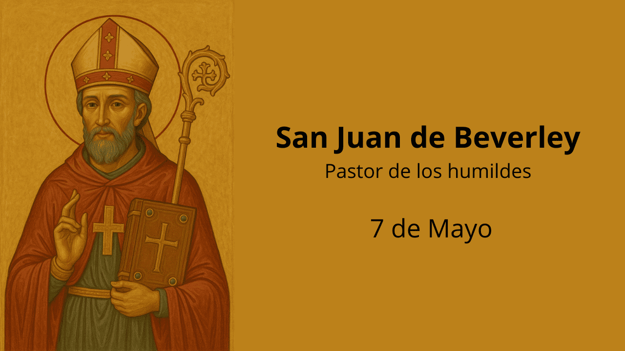 San Juan de Beverley: Pastor de los humildes