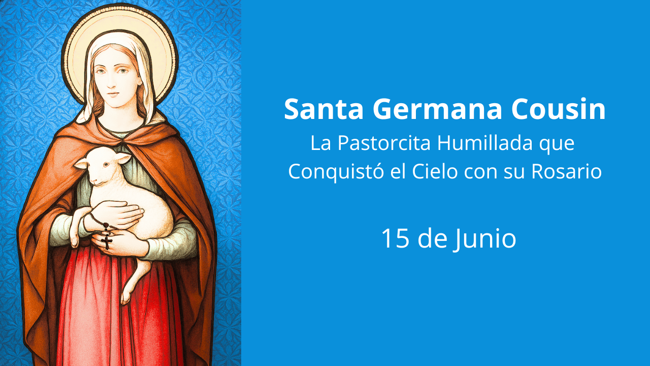 Santa Germana Cousin: La Pastorcita Humillada que Conquistó el Cielo con su Rosario