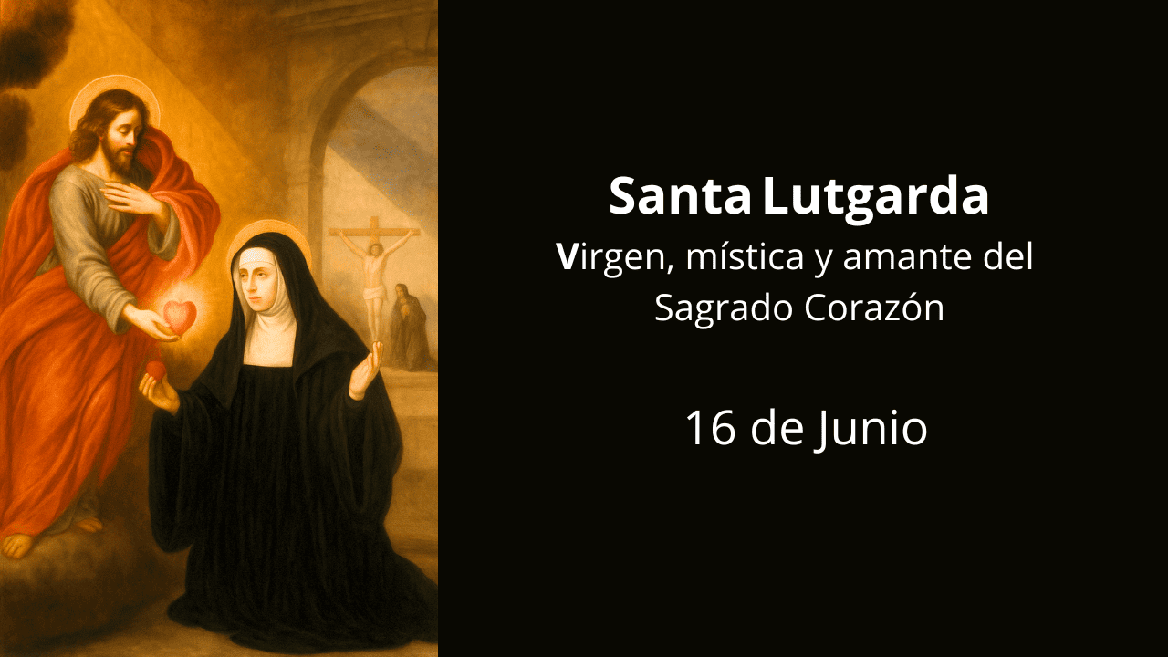 Santa Lutgarda: virgen, mística y amante del Sagrado Corazón