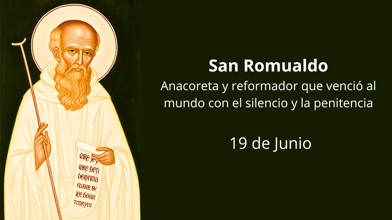 San Romualdo: Anacoreta y reformador que venció al mundo con el silencio y la penitencia