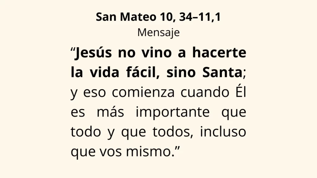 Evangelio según San Mateo 10, 34–11,1