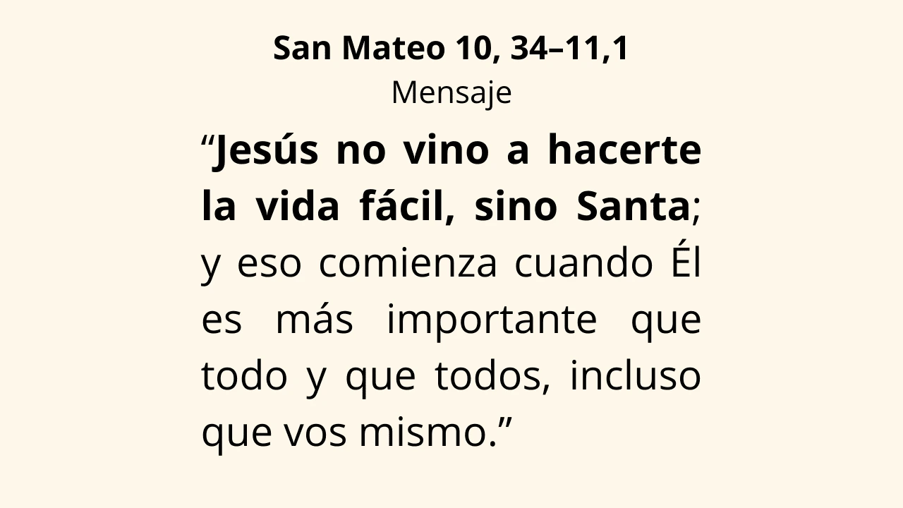 Evangelio según San Mateo 10, 34–11,1