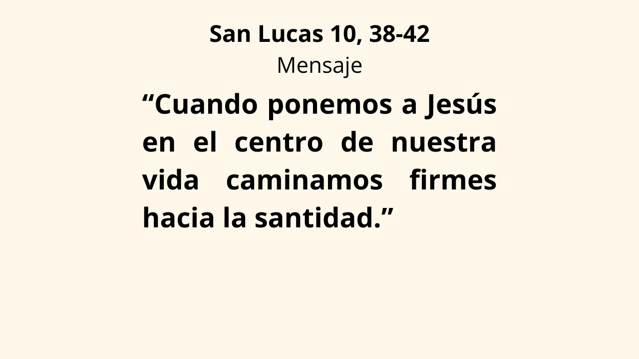Evangelio San Lucas 10, 38-42
