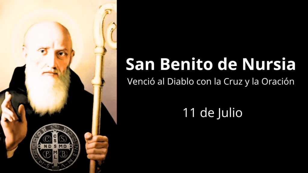 San Benito de Nursia: Venció al Diablo con la Cruz y la Oración