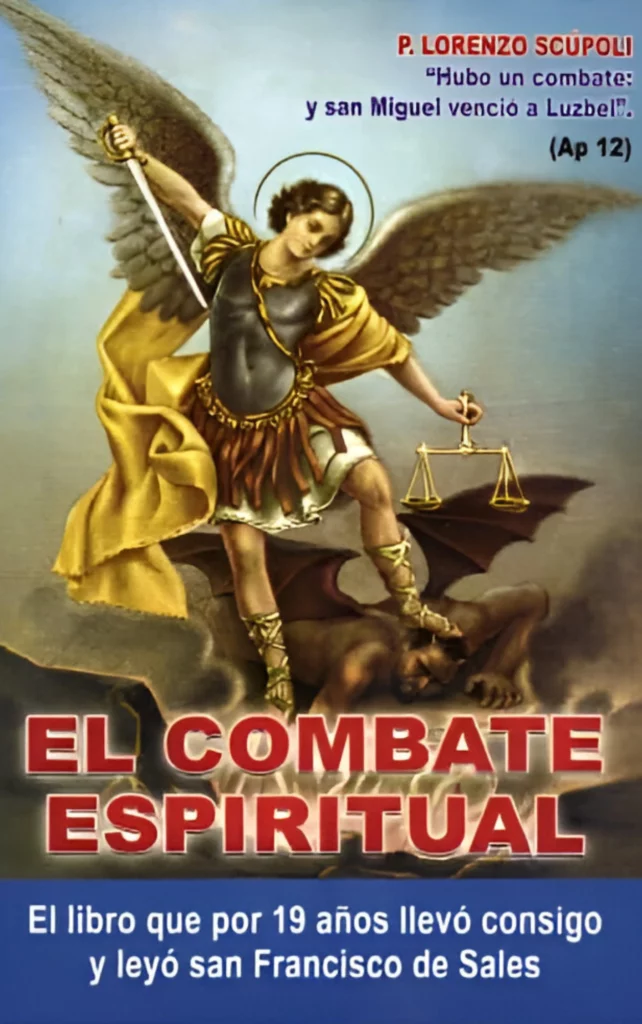(El Combate Espiritual" de Padre Lorenzo Scúpoli)
