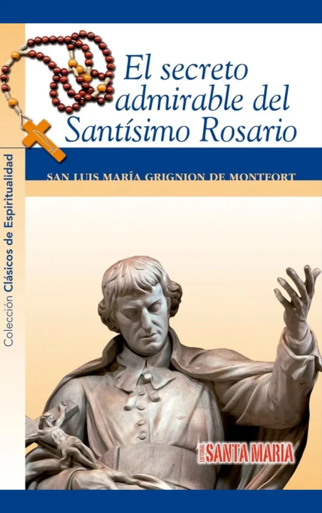 Libro "El secreto admirable del Santísimo Rosario" de San Luis María Grignion de Montfort.