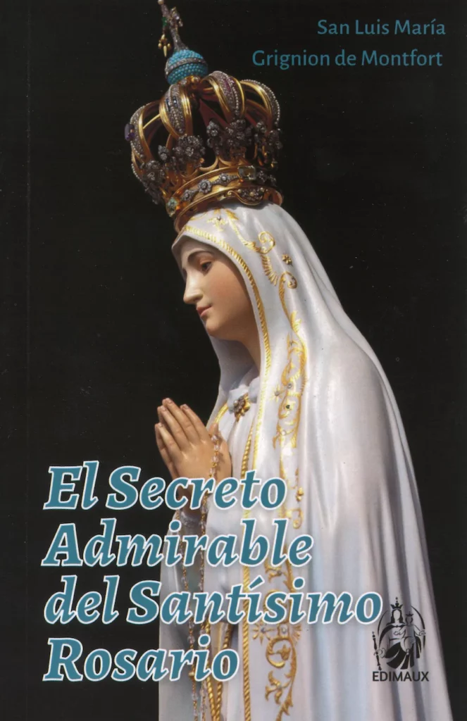 El secreto admirable del Santísimo Rosario