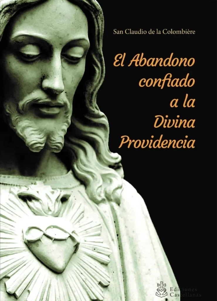 Abandono Confiado A La Divina Providencia