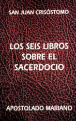 Los Seis Libros sobre el Sacerdocio