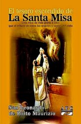 El Tesoro Escondido de la Santa Misa
