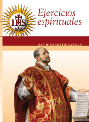 Ejercicios Espirituales de San Ignacio de Loyola