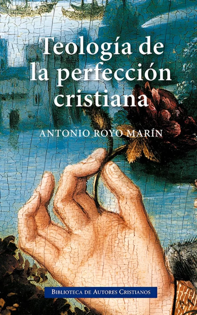 Teología de la Perfección Cristiana