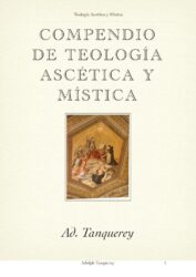 Compendio de Teología Ascética y Mística