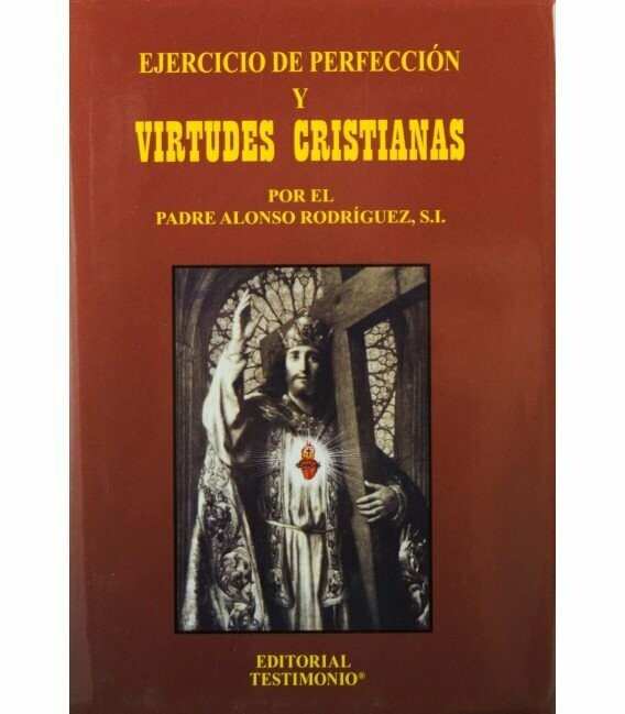 Ejercicios de perfección y virtudes cristianas