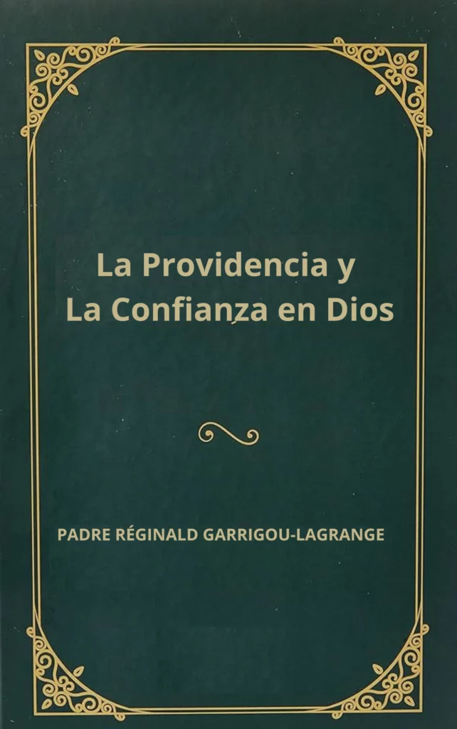 La Providencia y la Confianza en Dios