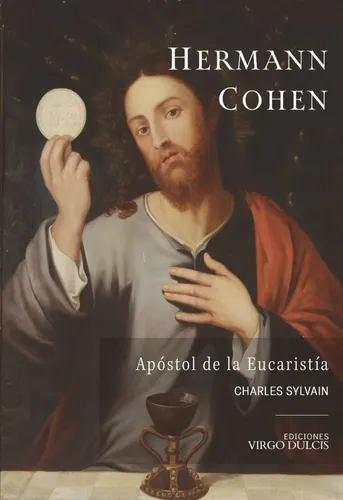 “Hermann Cohen, apóstol de la Eucaristía” de Charles Sylvain