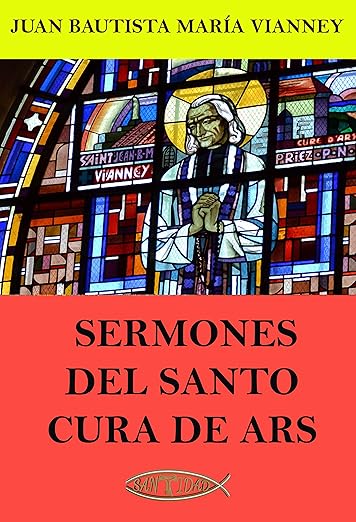 Sermones del Santo Cura de Ars