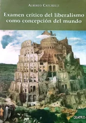 Examen crítico del Liberalismo como concepción del mundo