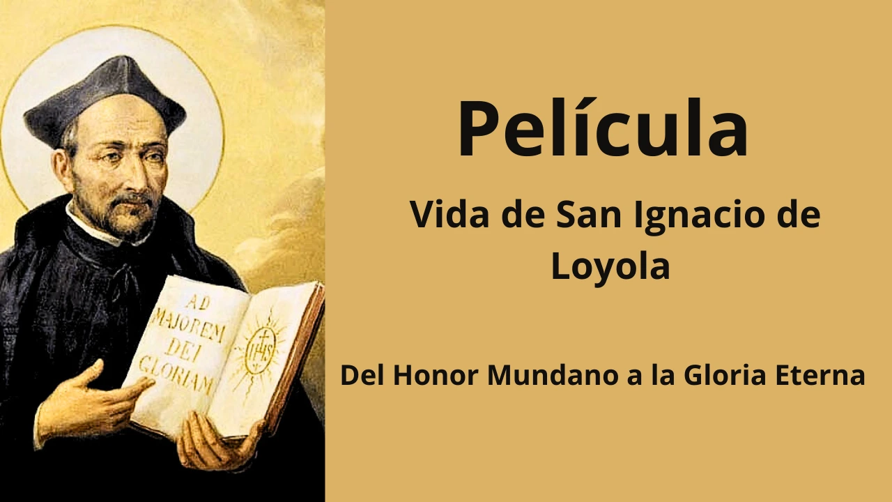 La Vida de San Ignacio de Loyola