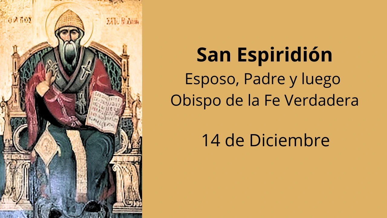 San Espiridión: Esposo, Padre y luego Obispo de la Fe Verdadera