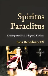 Spiritus Paraclitus: La interpretación de la Sagrada Escritura