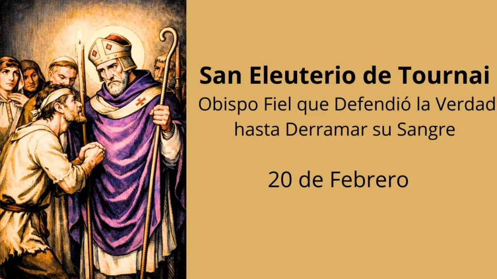San Eleuterio de Tournai: Obispo Fiel que Defendió la Verdad hasta Derramar su Sangre