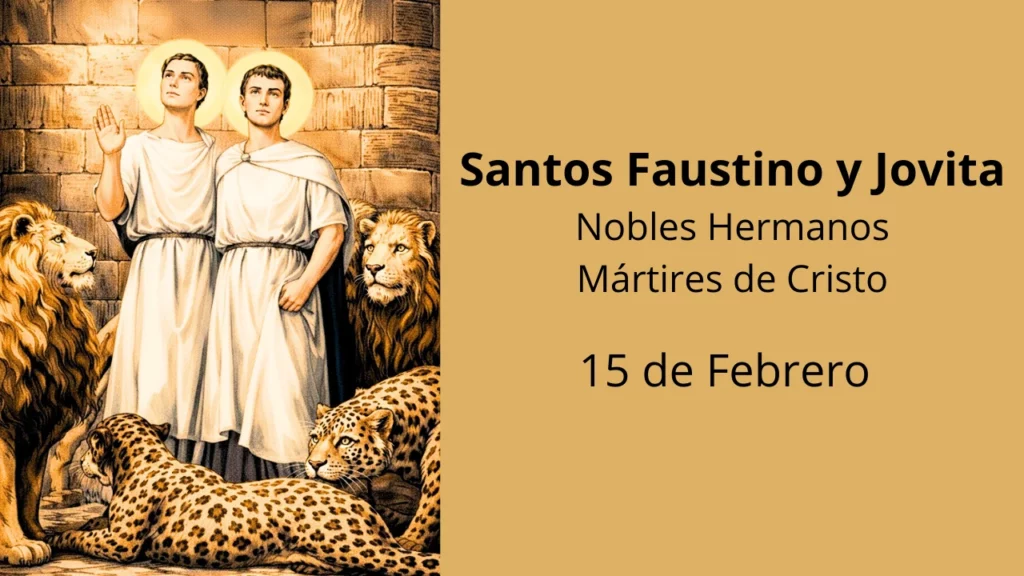 Santos Faustino y Jovita: Nobles Hermanos Mártires de Cristo