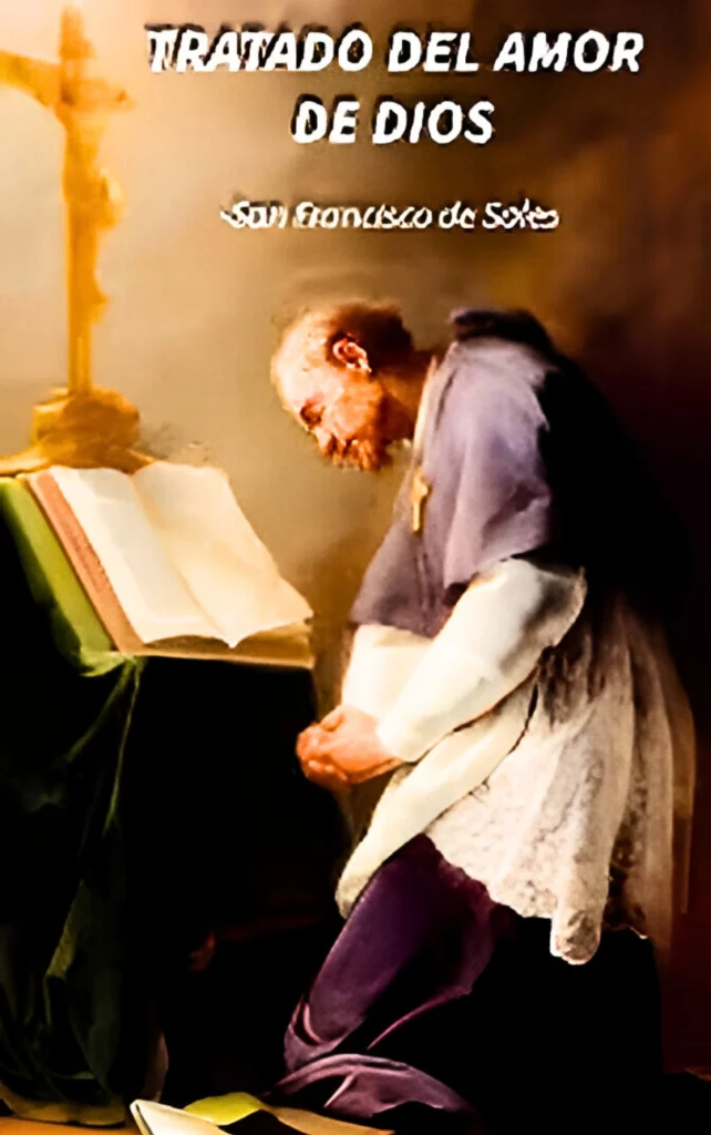 Tratado del Amor de Dios San Francisco de Sales