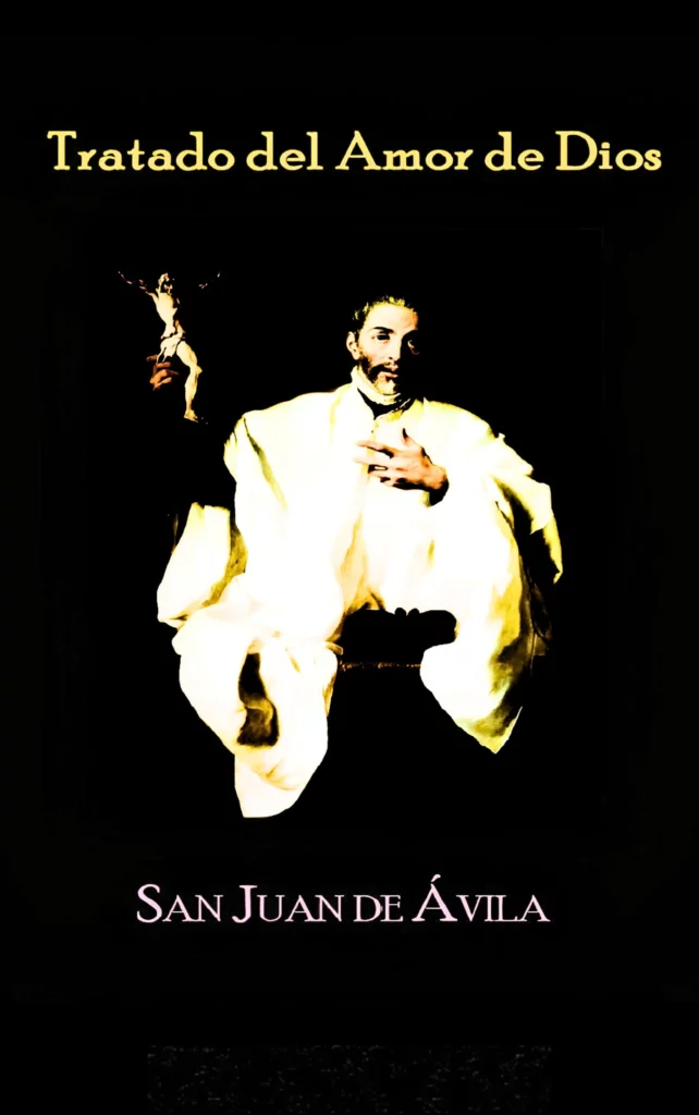 Tratado del Amor de Dios San Juan de Ávila