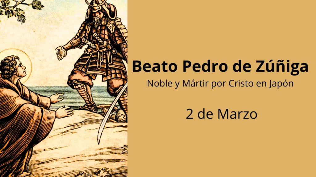Beato Pedro de Zúñiga: Noble y Mártir por Cristo en Japón