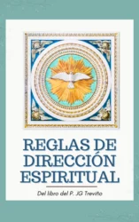 Reglas de Dirección Espiritual: El Plan de Combate para la Santidad
