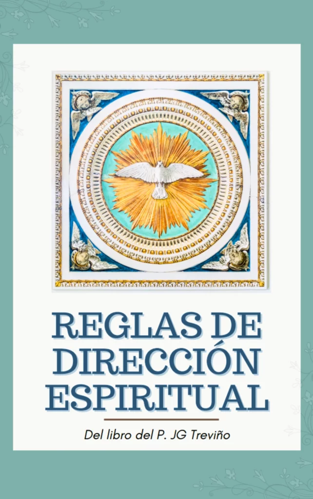 Reglas de Dirección Espiritual: El Plan de Combate para la Santidad