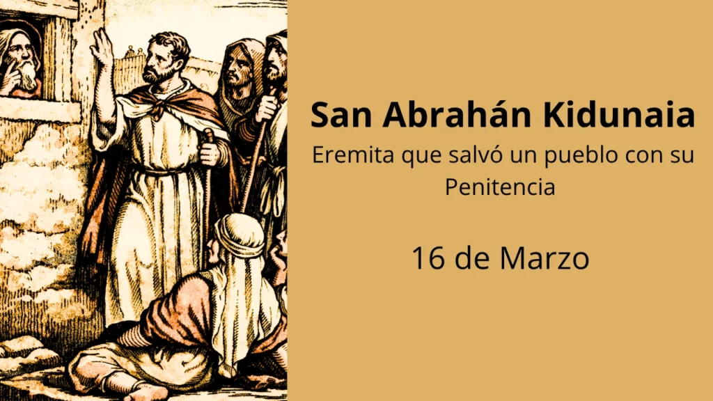 San Abrahán Kidunaia: Eremita que salvó un pueblo con su Penitencia