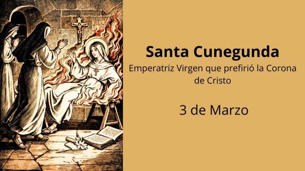 Santa Cunegunda: Emperatriz Virgen que prefirió la Corona de Cristo