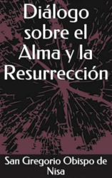 Diálogo sobre el Alma y la Resurrección