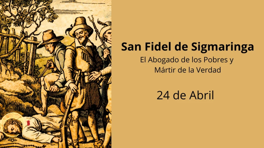 San Fidel de Sigmaringa: El Abogado de los Pobres y Mártir de la Verdad