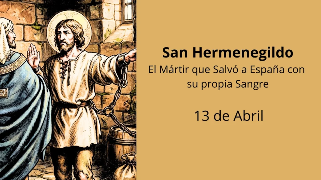 San Hermenegildo: El Mártir que Salvó a España con su propia Sangre