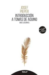 Introducción a Tomás de Aquino: Doce lecciones