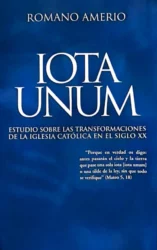 Iota Unum: El Examen de la Crisis de la Iglesia