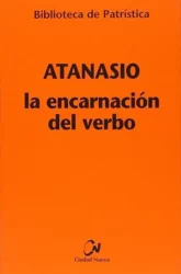 La Encarnación del Verbo: Victoria de Cristo y Restauración del Hombre