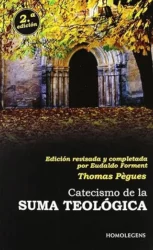 Catecismo de la Suma Teológica: Conoce la Verdad