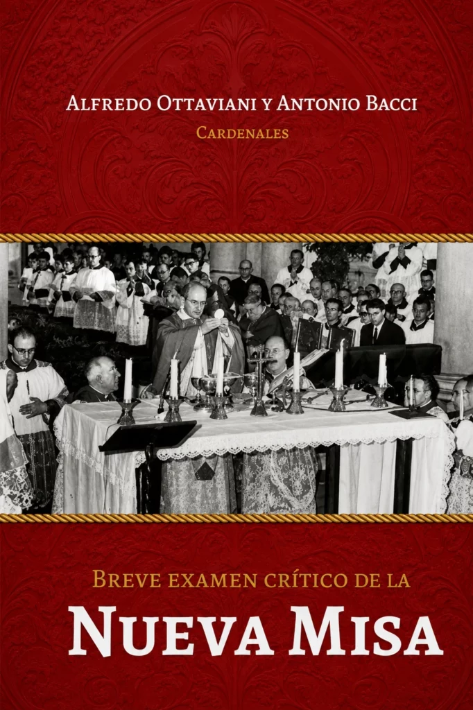 Breve Examen Crítico al Novus Ordo Missae