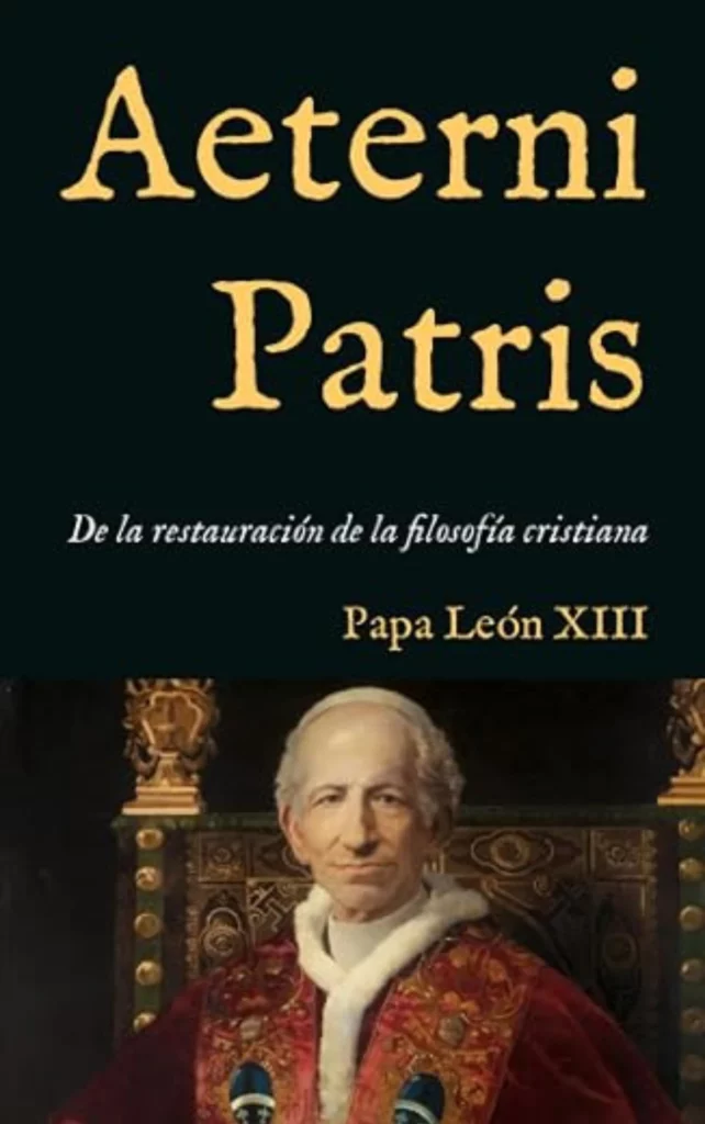 ENCICLICA “AETERNI PATRIS UNIGENITOS FILIUS”