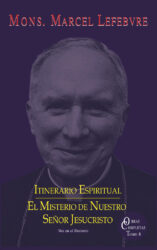 El Itinerario Espiritual: Para la santificación del clero y los fieles